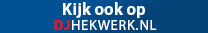 Ga naar www.djhekwerk.nl